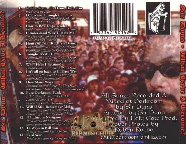 Sir Dyno - What Have I Become? Chronicles II: CD | Rap Music Guide